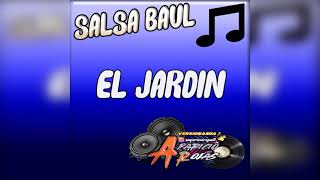 Salsa Baúl - El Jardin