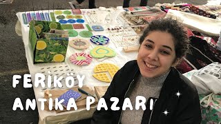 feriköy antika pazarında tezgah açtım!