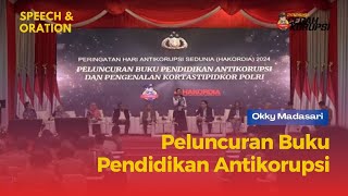 Revolusi Kesadaran Antikorupsi: Dari Sekolah sampai Khotbah Jumat | Okky Madasari