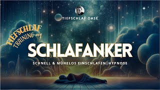 #Tiefschlaf #Hypnose: Dein Schlafanker 💤 | Schnell einschlafen \u0026 durchschlafen Training Nr. 1 von 4