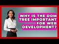 Why Is The DOM Tree Important For Web Development? - JavaScript Toolkit