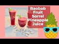 A Delicious and Nutritious Baobab Fruit, Sorrel and Pineapple Drink Recipe. #baobabfruit #bouye