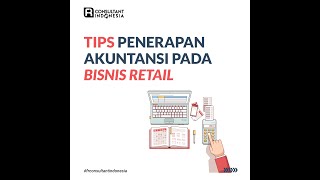 Tips Penerapan Pembukuan di Bisnis Retail