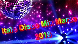 Italo Disco Mix Marzo (2018)