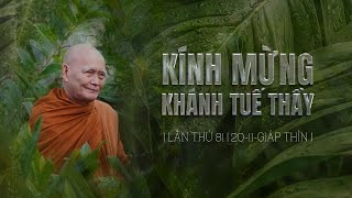 Kính Mừng Khánh Tuế Thầy | HT Giới Đức | 20/11/Giáp Thìn - 20/12/2024