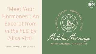 "Meet Your Hormones": An Excerpt from "In the Flo" by Alisa Vitti