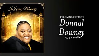 Celebration of Life Service - Donnal "Big Dee" Downey Williams
