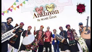 Laal Peeli Ankhiyan by Mame Khan | Official Music Video #mamekhan #laalpeeliakhiyaan
