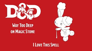 Magic Stone: My Favourite Spell in D\u0026D