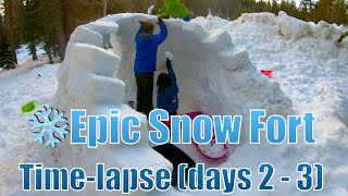 Epic snow fort - days 2 and 3 (time lapse)