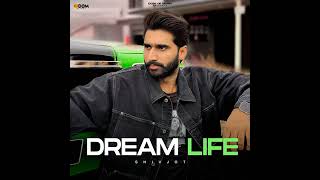 Dream Life : Shivjot | Dream Life EP | New Punjabi Song 2023 | latest punjabi songs 2023 #dreamlife