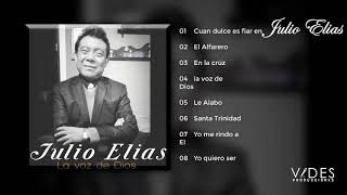 Julio Elias La voz de Dios [DISCO COMPLETO]