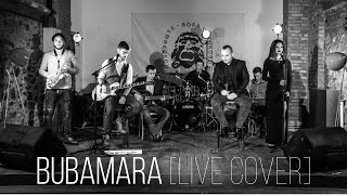 Bubamara [LIVE COVER 2020]