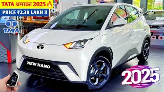 TATA Launch धमाका NANO 2025🔥|| NEXT-GEN TATA NEW NANO🇮🇳|| ₹2.37 Lakh Price Book Now.👌👌