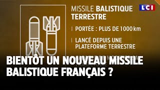 Bientôt un nouveau missile balistique français ?｜LCI