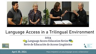 Language Access in a Trilingual Environment: Overview of American Sign Language