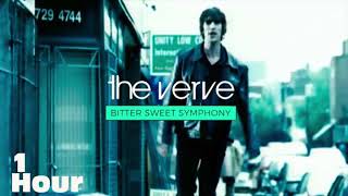 The Verve ♪ - Bitter Sweet Symphony (Extended Version) 「 1 Hour ♬」