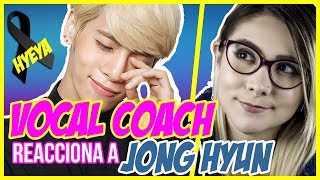 KIM JONGHYUN (Y Si Fuera Ella) Hyeya | VOCAL COACH REACCIONA | Gret Rocha