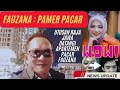 fauzana dan skandal cinta