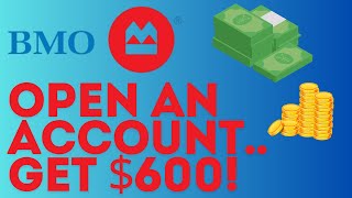 Score a Quick $600 by Opening an Account with BMO Bank in Canada