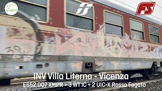 [4K60FPS] INVIO PARTICOLARE di E652.007 XMPR +  2 vetture UIC-X ROSSO FEGATO FS + VETTURE IC/ICN