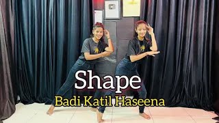 Shape | Dance Cover | Kaka New Song | Katil Haseena Baha Ke Paseena | New Punjabi Song 2023