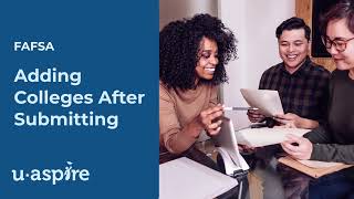 How to add colleges after submitting the 25-26 FAFSA
