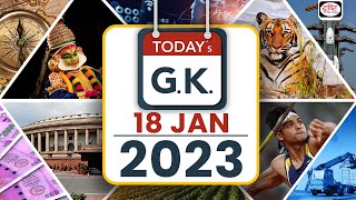 Today’s GK – 18 January 2023 | UPSC Current Affairs | Drishti IAS