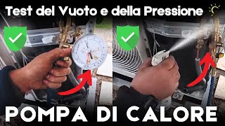 Pompa di Calore: Installazione Professionale con Test Pressione e Test del Vuoto | Pordenone Pt. 2