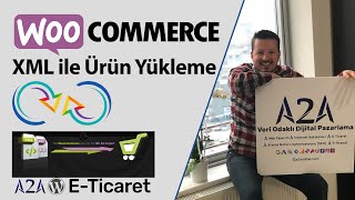 WooCommerce XML Entegrasyonu Nasıl Yapılır? - XML Ürün Ekleme