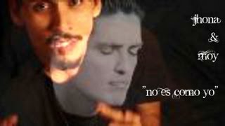 "No es como yo" Cancion del maestro Jesus Adrian romero Cover By:JHona y Moy
