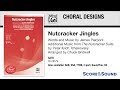 Nutcracker Jingles, arr. Chuck Bridwell – Score & Sound