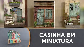 Aprenda o passo a passo de uma casinha de tijolinhos em miniatura