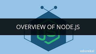 Node.js Tutorial for Beginners - 1 | Node.js Tutorial - 1 | Edureka