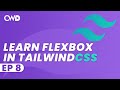 Learn Flexbox In 8 Minutes | Tailwind CSS Tutorial | Tailwind Tutorial | Learn Tailwind 2 CSS