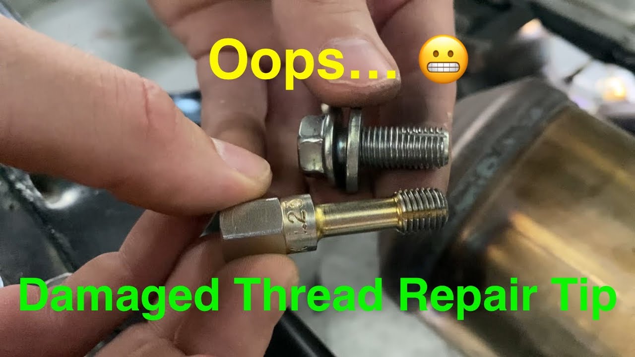 Damaged Thread Repair Tip Youtube