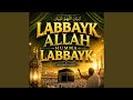 Labbayk Allah humma labbayk 2026