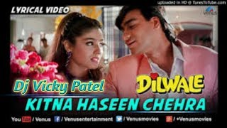 Kitna Haseen Chehra (Dholki Hard Mix) -Dj Vicky Patel