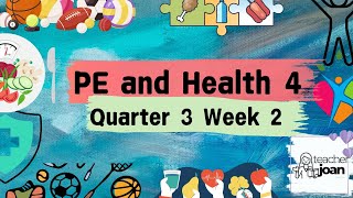 PE and Health Grade 4 Quarter 3 Week 2 (MATATAG CURRICULUM)