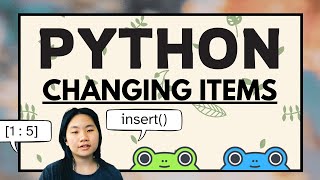 Study Python with Tinateach : Changing List Items