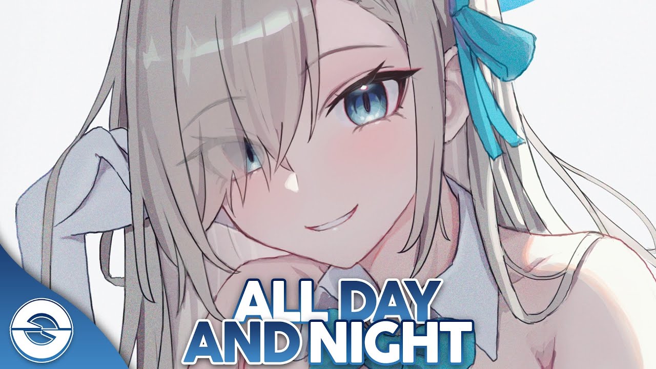 Nightcore All Day And Night Lyrics Youtube Music