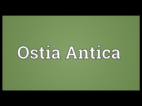 What does Ostia mean in English?