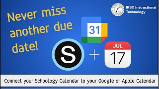 IRSD Instructional - Connecting Schoology Calendars to Your Google or Apple Calendar