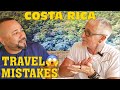 Costa Rica Travel - BIG MISTAKES - Travel Tips