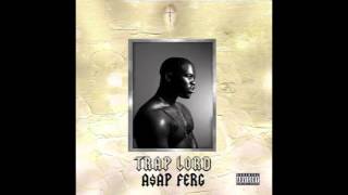 A$AP FERG - Lord (Feat. Bone Thugs N Harmony)