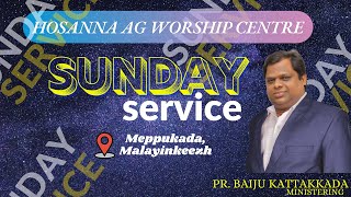 🔴 LIVE SUNDAY SERVICE 🔴 | 09 FEBRUARY 2025 | PR. BAIJU KATTAKKADA MINISTERING