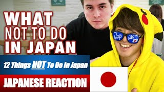 12 Things NOT To Do In Japan | Japanese Reaction @AbroadinJapan