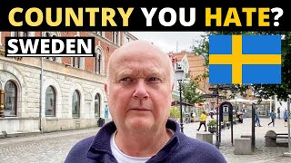 Which Country Do You HATE The Most? | SWEDEN