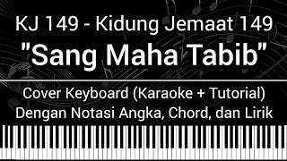 Download Mp3 KJ 149 - Sang Maha Tabib T'lah Dekat (Not Angka Chord Lirik) Cover Keyboard (Karaoke Tutorial) Lagu