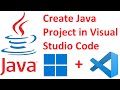 How to Create Java Project in Visual Studio Code on Windows 11 | Setup & Run Java Program in VSCode